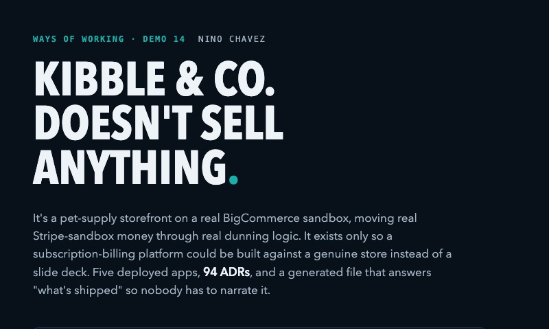 Demo 14 title slide: Kibble & Co. doesn't sell anything, the fictional pet-supply storefront built to make subscription flows real